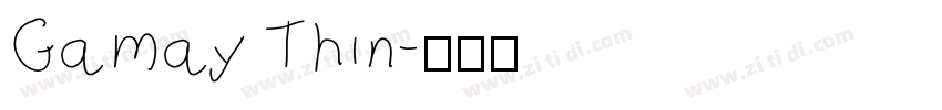 Gamay Thin字体转换